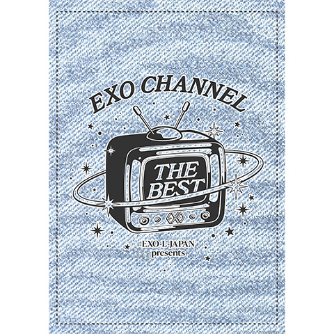 EXO / EXO-L-JAPAN presents EXO CHANNEL “THE BEST”